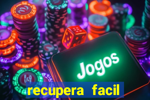 recupera facil reclame aqui